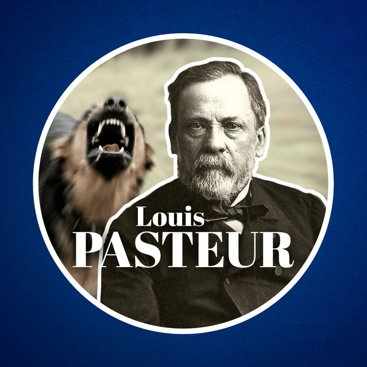 cover art for La folle histoire de Louis Pasteur, le père de la médecine moderne