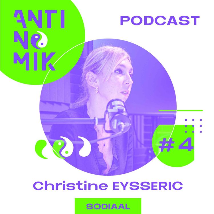 cover art for #4 - Christine Eysseric - SODIAAL - “20 ans c’était bien, 30 ans c’est encore mieux #antinomik”