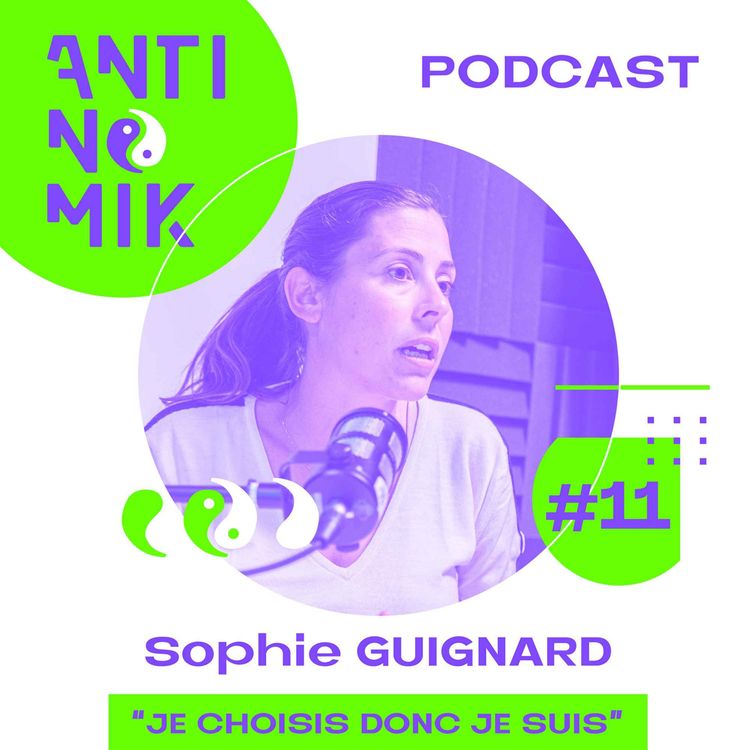 cover art for #11 - Sophie Guignard - "Je choisis donc je suis"