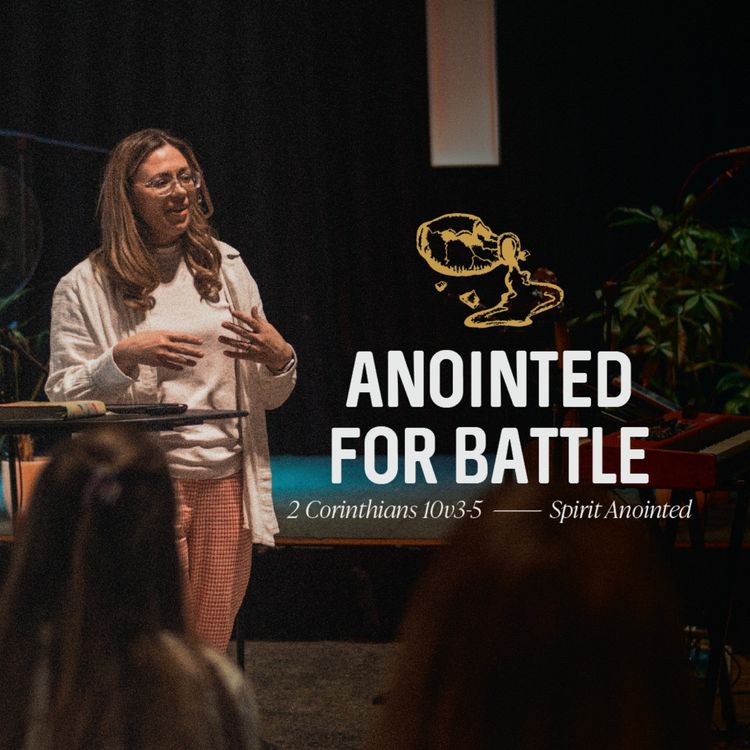 cover art for Anointed For Battle (2 Corinthians 10:3-5)