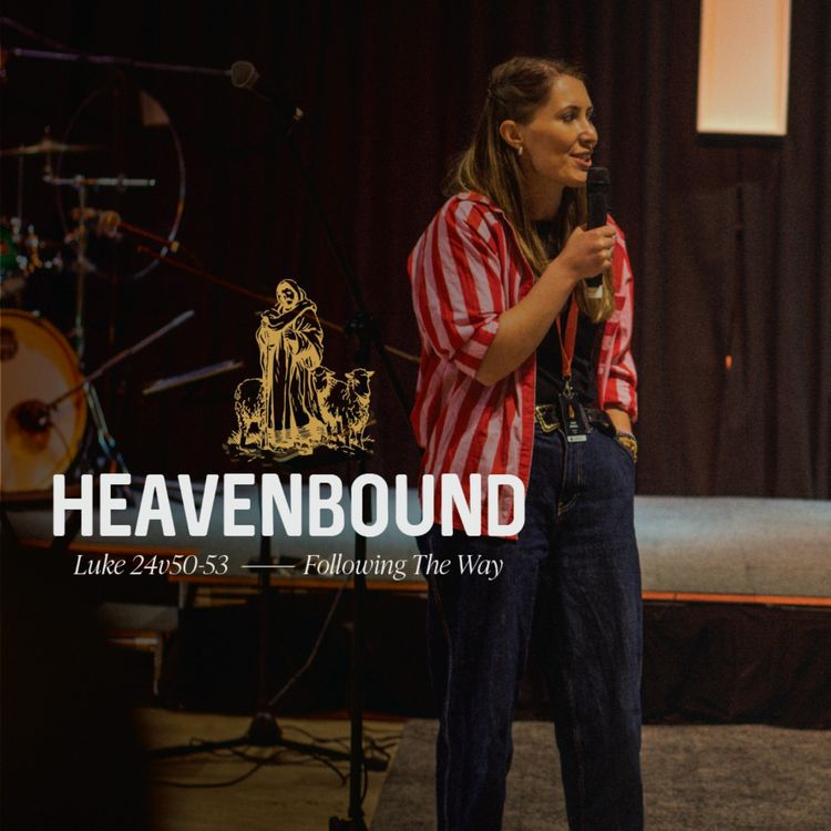 cover art for Heavenbound (Luke 24:50-53)