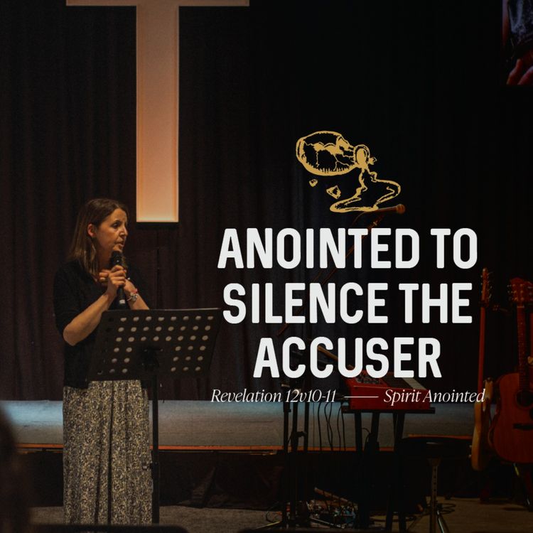 cover art for Anointed to Silence the Accuser (Revelation 12:10-11)