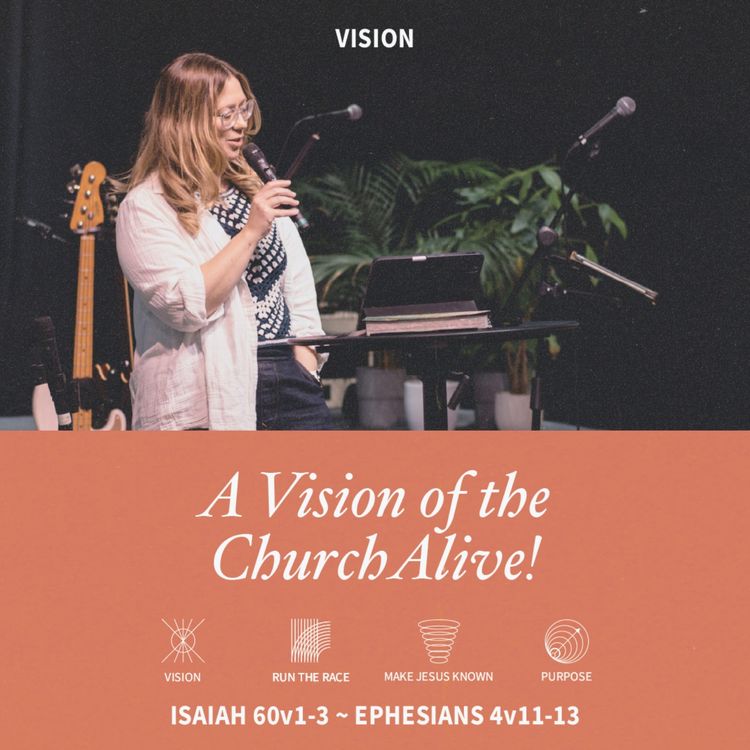 cover art for The Church Alive (Isaiah 60-1-3, Ephesians 4:11-13)