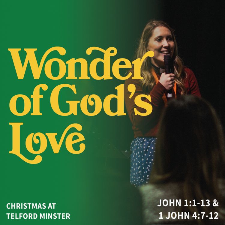 cover art for The Wonder of God's Love (John 1:1-13 1 John 4:7-12)