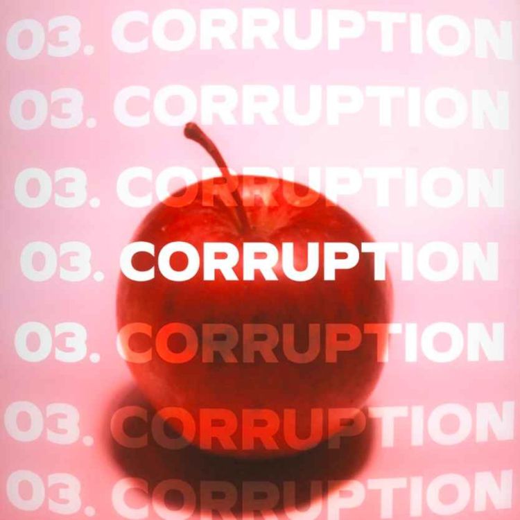 cover art for 03. CORRUPTION (Genesis 3)