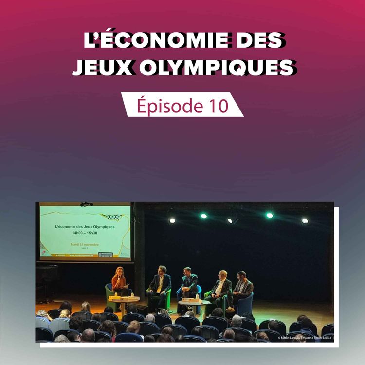 cover art for Épisode 10 : L'économie des JO