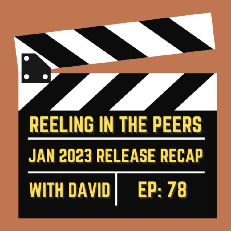 cover art for 78 M3GAN, The Fabelmans, Babylon and More! - January 2023 Release Recap