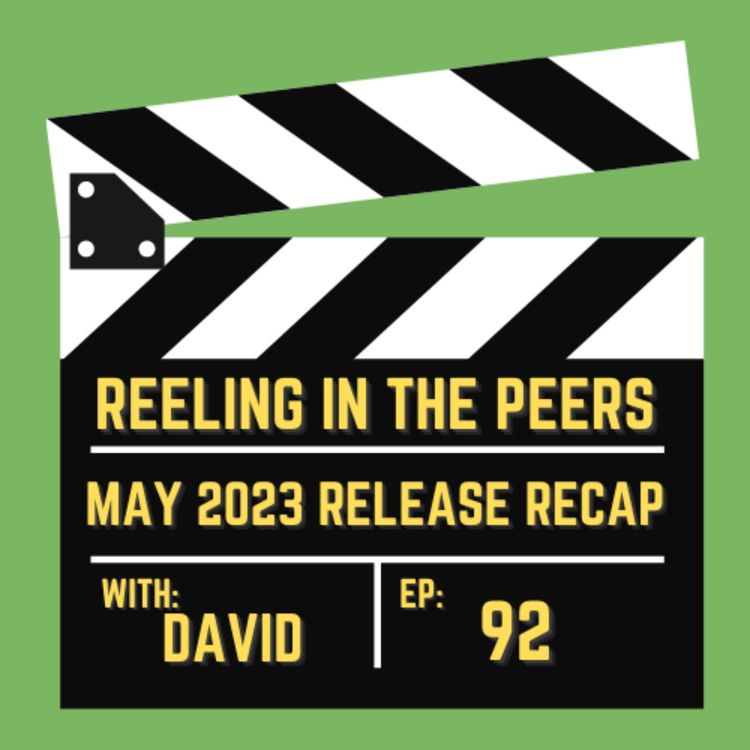 cover art for 92 Guardians of the Galaxy Vol. 3, Fast X, The Little Mermaid and More! -  May 2023 Release Recap