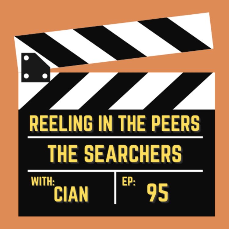 cover art for 95 The Searchers - Classics with Cian