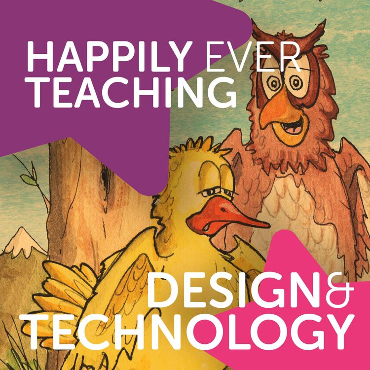 cover art for Teach Design and Technology with a story for National Storytelling Week