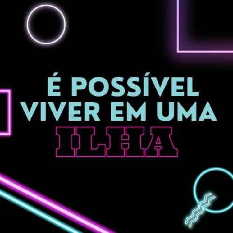 cover art for É possível viver em uma "ilha"?