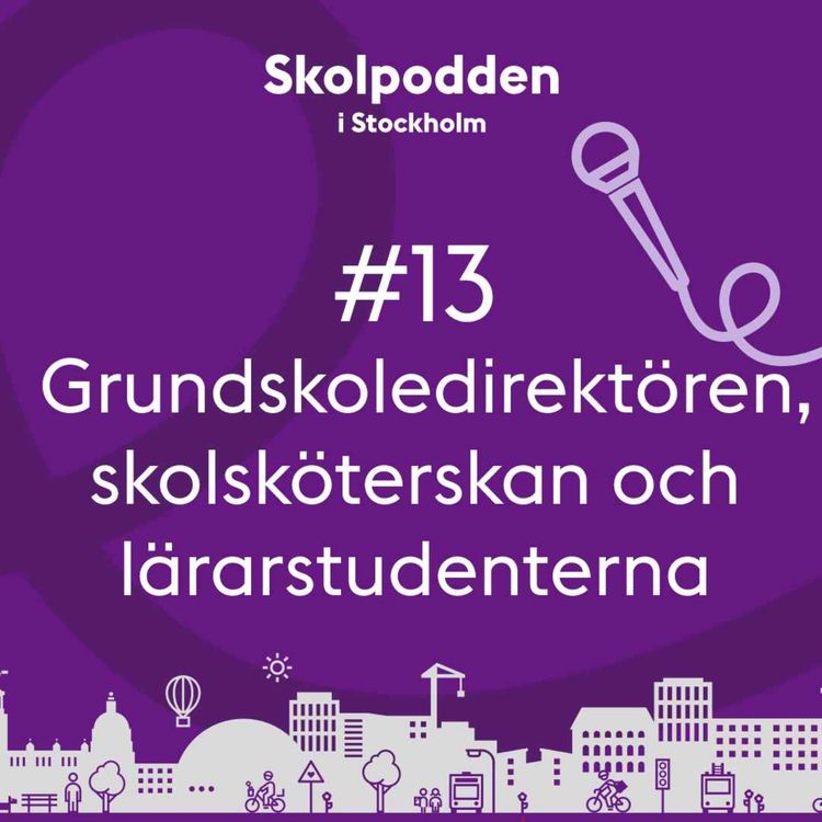 cover art for 13. Grundskoledirektören, skolsköterskan och lärarstudenterna