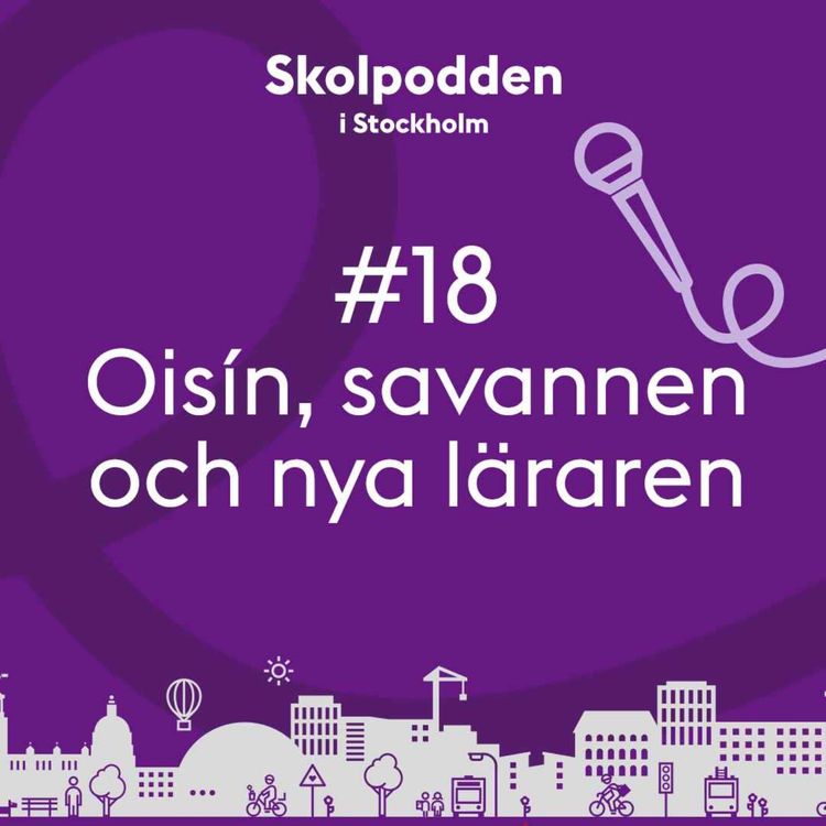 cover art for 18. Oisín, savannen och nya läraren