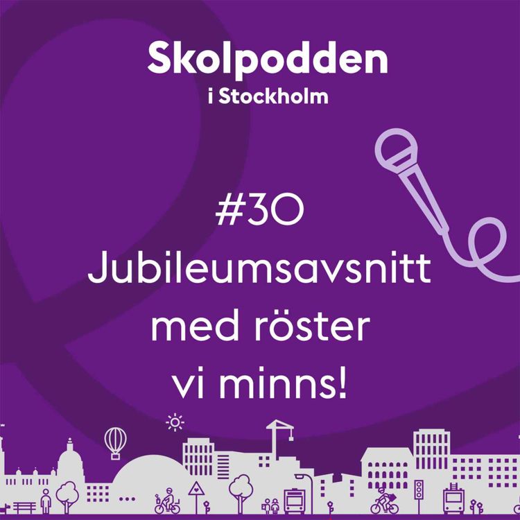 cover art for 30. Jubileumsavsnitt med röster vi minns!