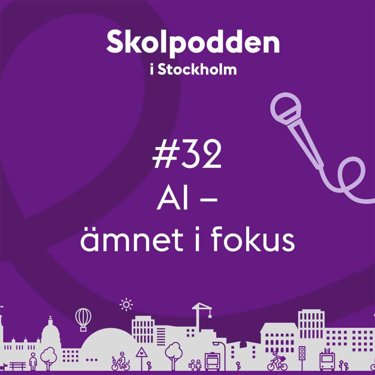 cover art for 32. AI – ämnet i fokus