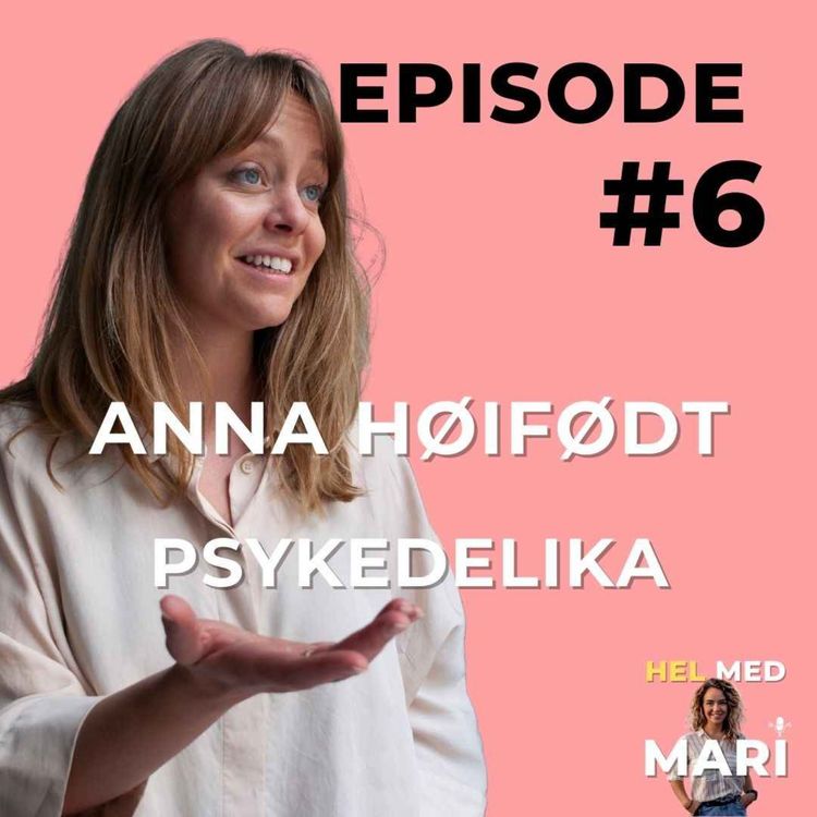 cover art for #6 - Anna Høifødt - Psykedelika