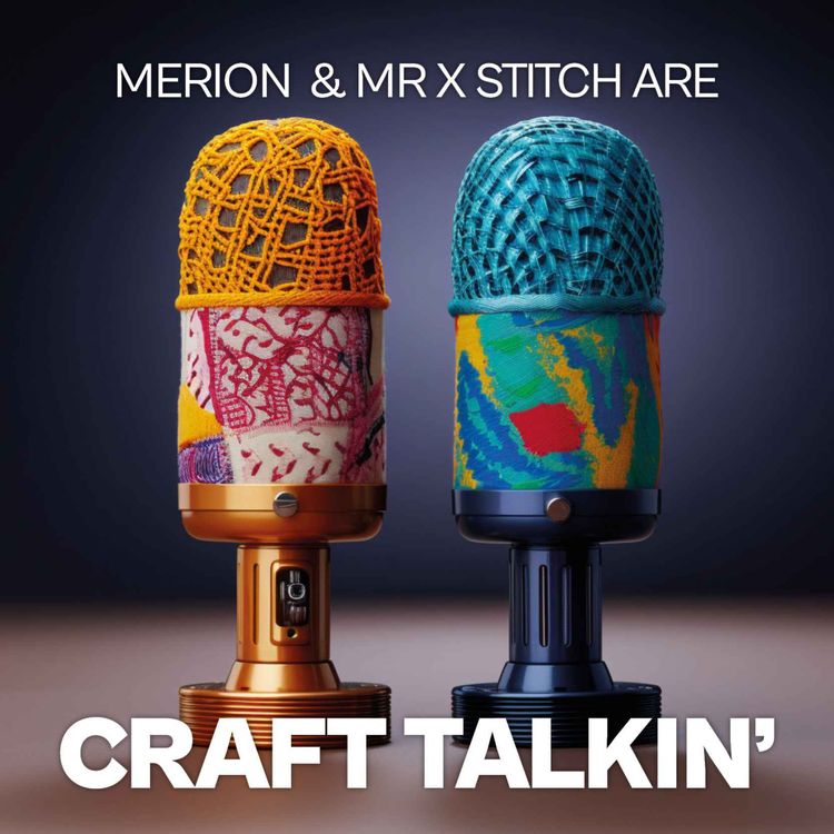 cover art for Craft Talkin' with Sally Coulthard! [CT012]