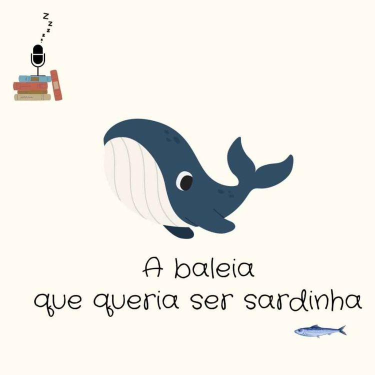 cover art for A baleia que queria ser sardinha