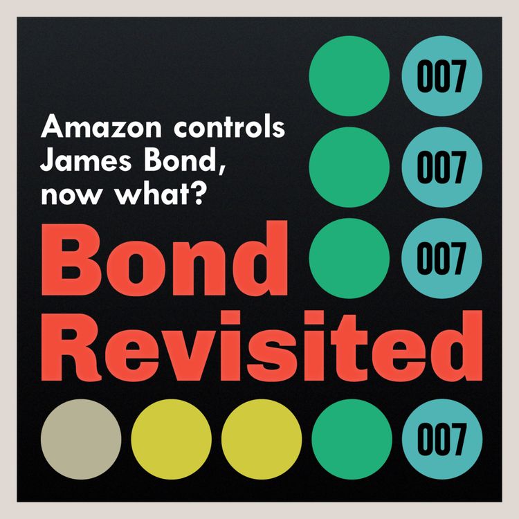 cover art for Amazon controls James Bond, now what?