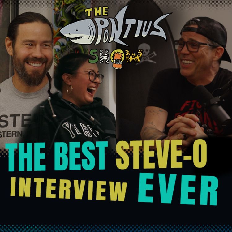 cover art for Ep 6: "The Best Steve-O Interview Ever!” feat. Steve-O