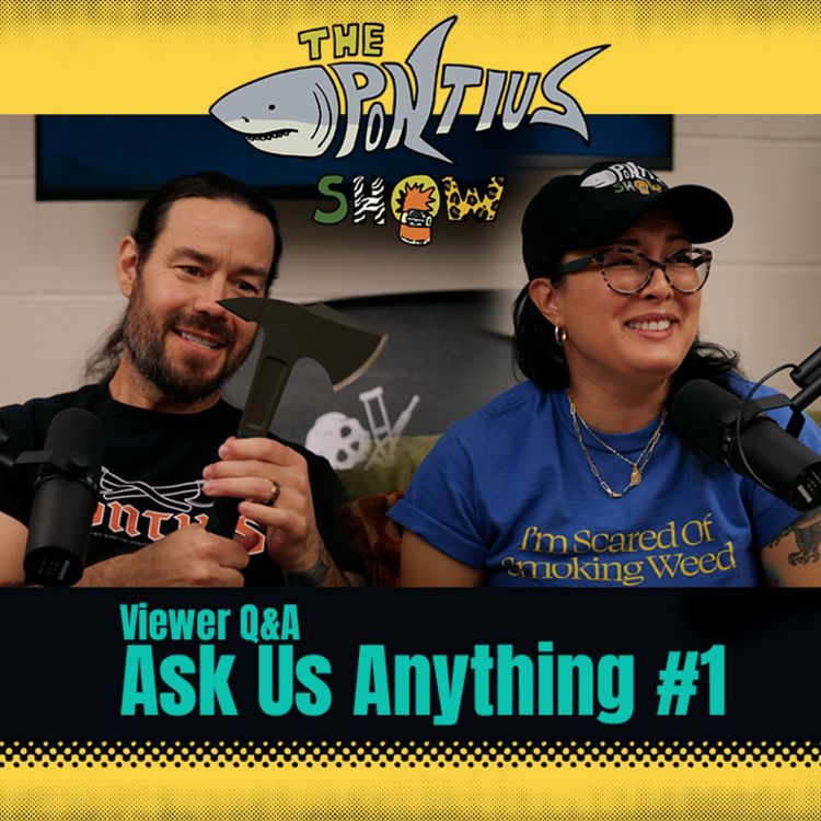 cover art for The Pontius Show - Viewer Q&A - Ask Us Anything #1