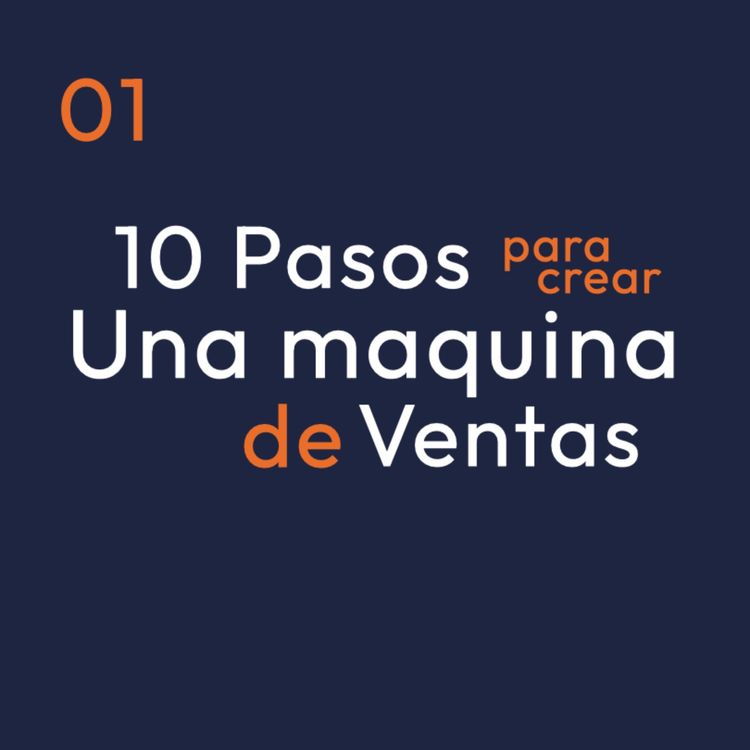 cover art for 01 - 10 Pasos para crear una maquina de ventas