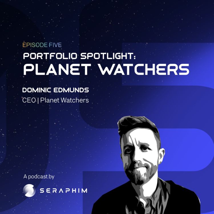 cover art for Portfolio Spotlight: Dominic Edmunds, CEO of PlanetWatchers