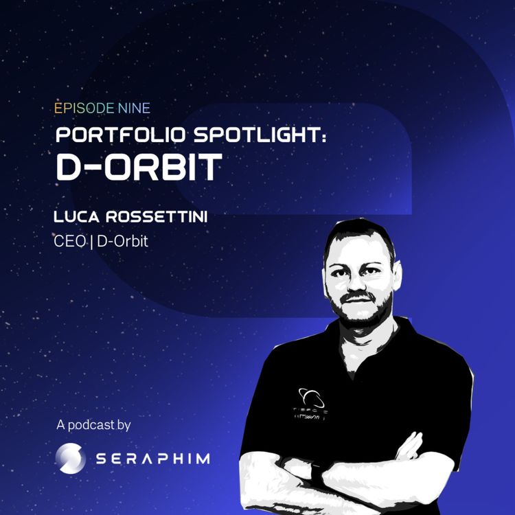 cover art for Portfolio Spotlight: Luca Rossettini, CEO & Founder D-Orbit