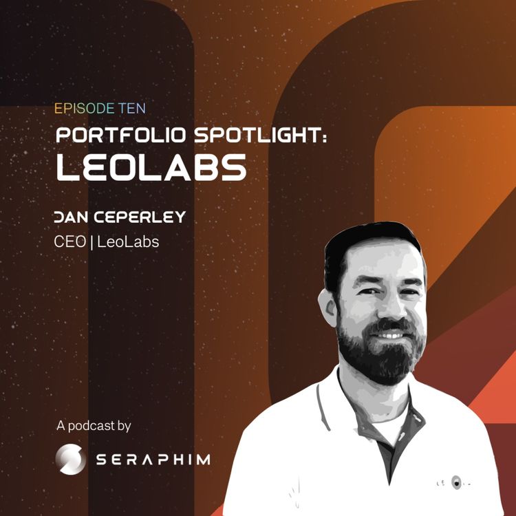 cover art for Portfolio Spotlight: Dan Ceperley, CEO & Founder at LeoLabs