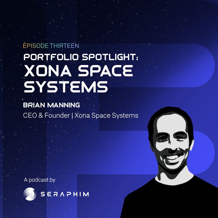 cover art for Portfolio Spotlight: Brian Manning, CEO and Co-founder of Xona Space Systems