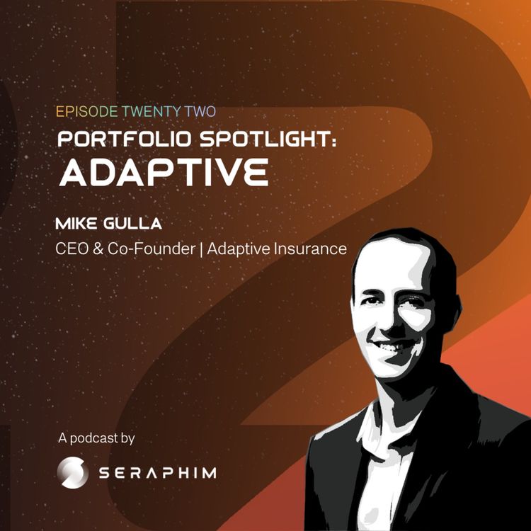cover art for Portfolio Spotlight: Mike Gulla, CEO & Co-Founder of Adaptive Insurance