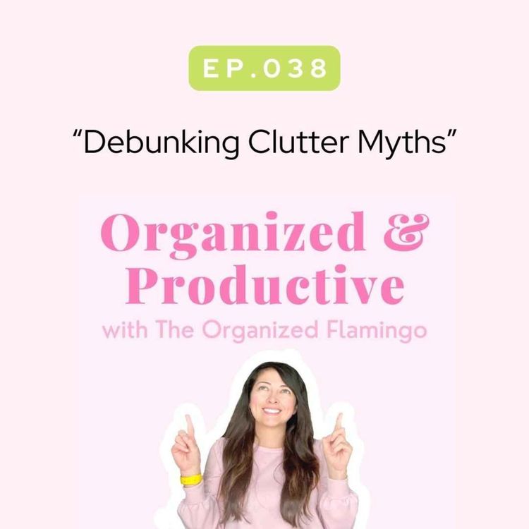 cover art for 38: Debunking Clutter Myths