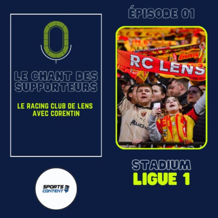 cover art for Le chant des supporters : Épisode 1, le RC Lens