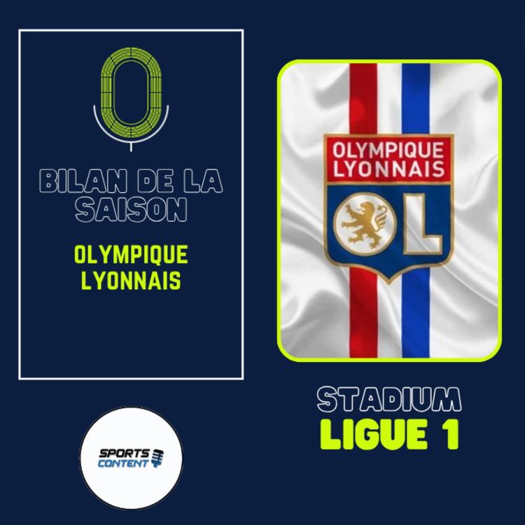 cover art for Bilan saison 23/24 : Olympique Lyonnais !