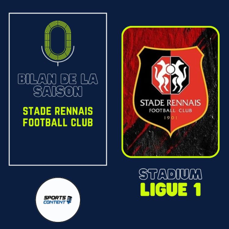 cover art for Bilan saison 23/24 : Stade Rennais Football Club !