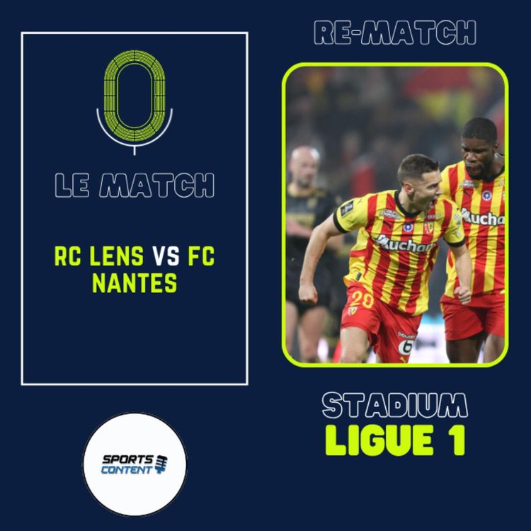 cover art for Re-match J11 : RC Lens vs FC Nantes!