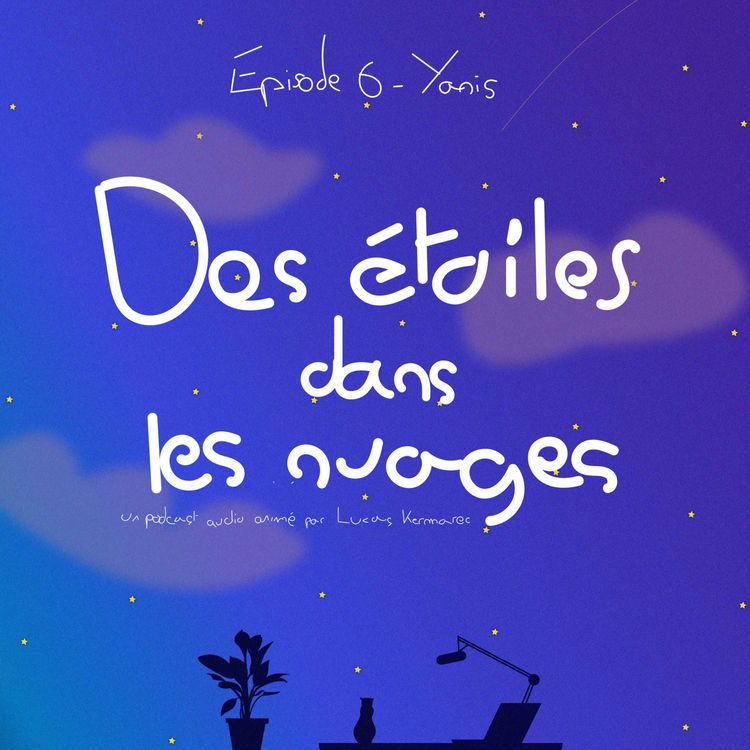 cover art for Episode 6 : Yanis - Créer avec son public
