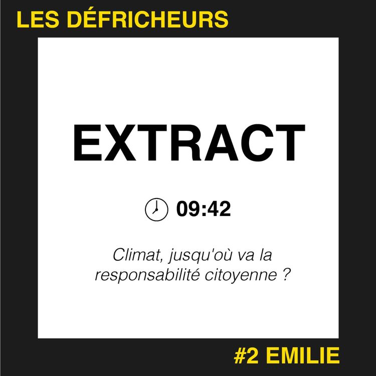 cover art for [EXTRACT] - Climat, jusqu'où va la responsabilité citoyenne