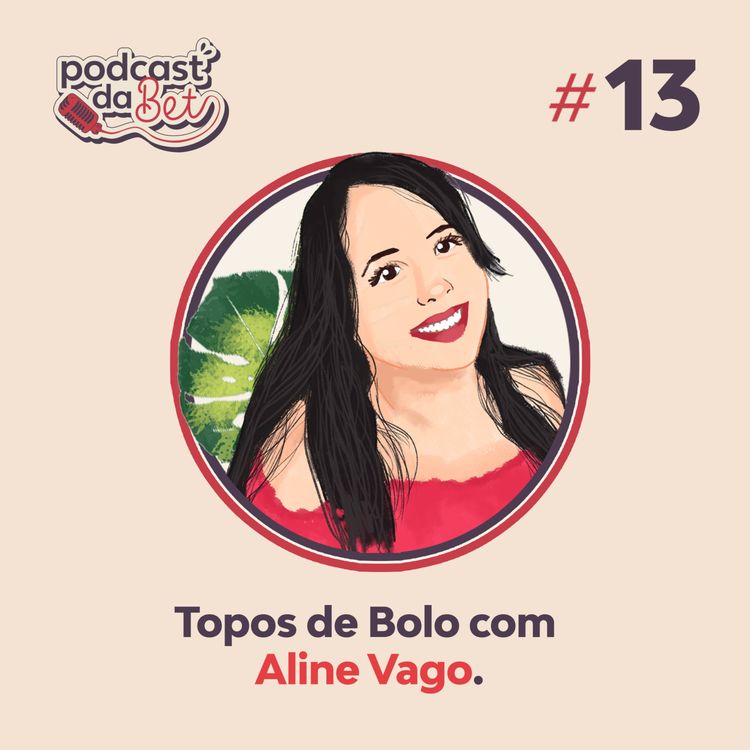 cover art for Topos de Bolo com Aline Vago 