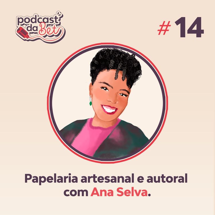 cover art for Papelaria artesanal e autoral com Ana Selva.