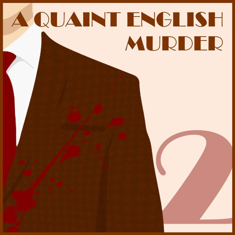 cover art for A Quaint English Murder - Part 2