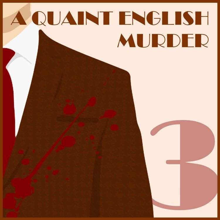 cover art for A Quaint English Murder - Part 3