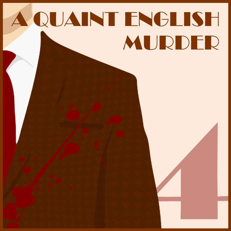 cover art for A Quaint English Murder  - Part 4