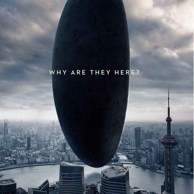 cover art for Here Be Media - Episode 62 - Arrival (2016): Posadist Aliens Show Us the End of History