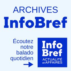 cover art for Archives InfoBref | interrompu, abonnez-vous à: InfoBref actualité et affaires