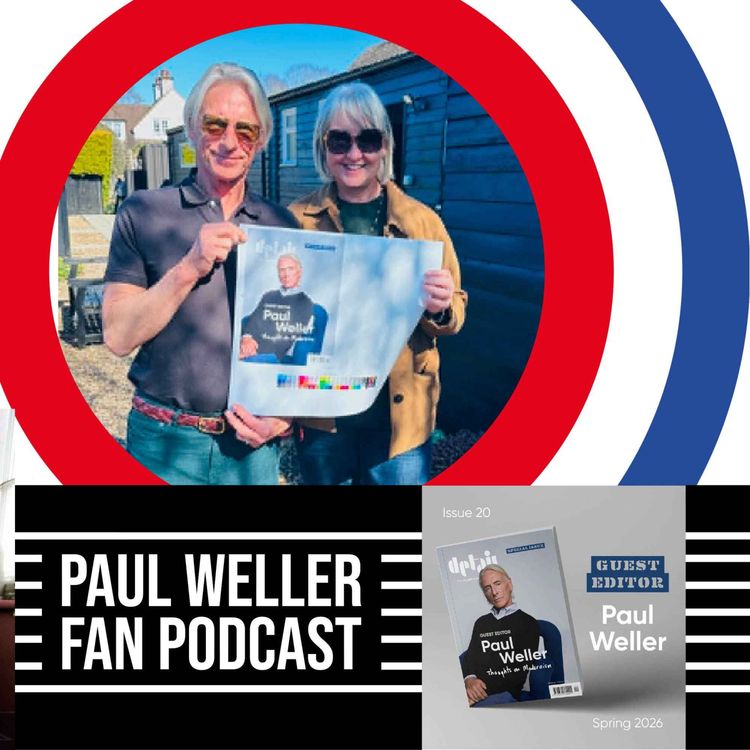 cover art for Detail Magazine - Guest Editor, Paul Weller ... the full story from Claire Mahoney.