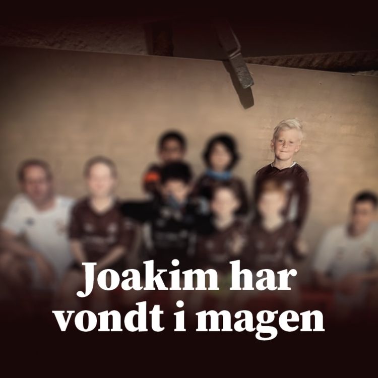 cover art for Dokumentar: Joakim har vondt i magen – bortsett fra i skoleferiene