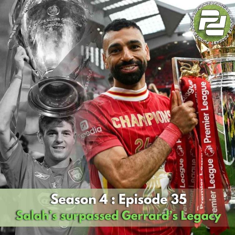 cover art for Salah's surpassed Gerrard's Legacy (ft Donnie Darko) | Podcast Pundits