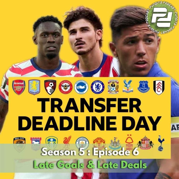 cover art for Late Goals & Late Deals (ft Donnie Darko) | Podcast Pundits