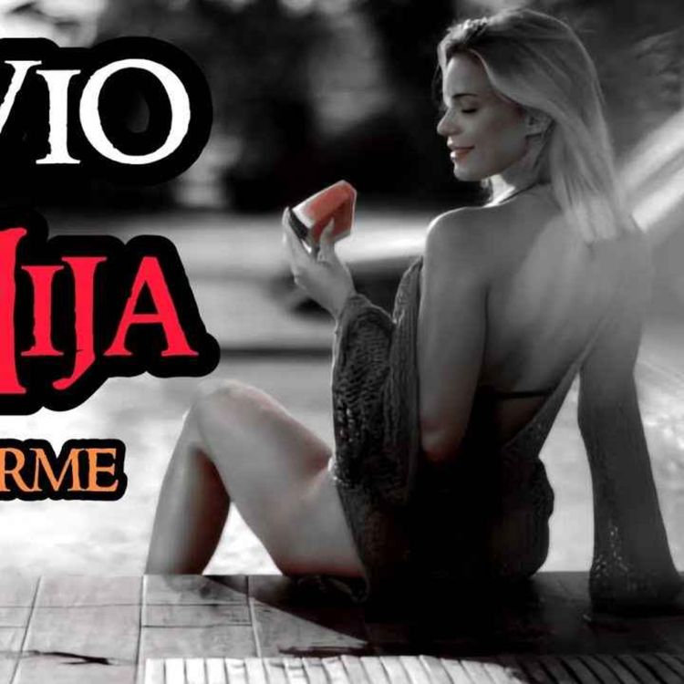 cover art for PERDONAME HIJA, PERO TU NOVIO SI SABE HACERME MUJER, ALGO QUE TU PADRE HACE MUCHO QUE NO SABE HACER